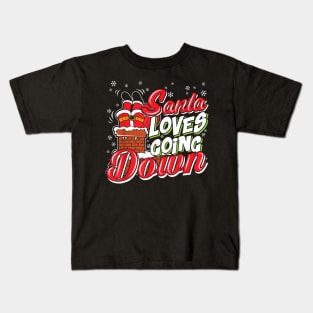 this santa loves going down christmas1 Kids T-Shirt